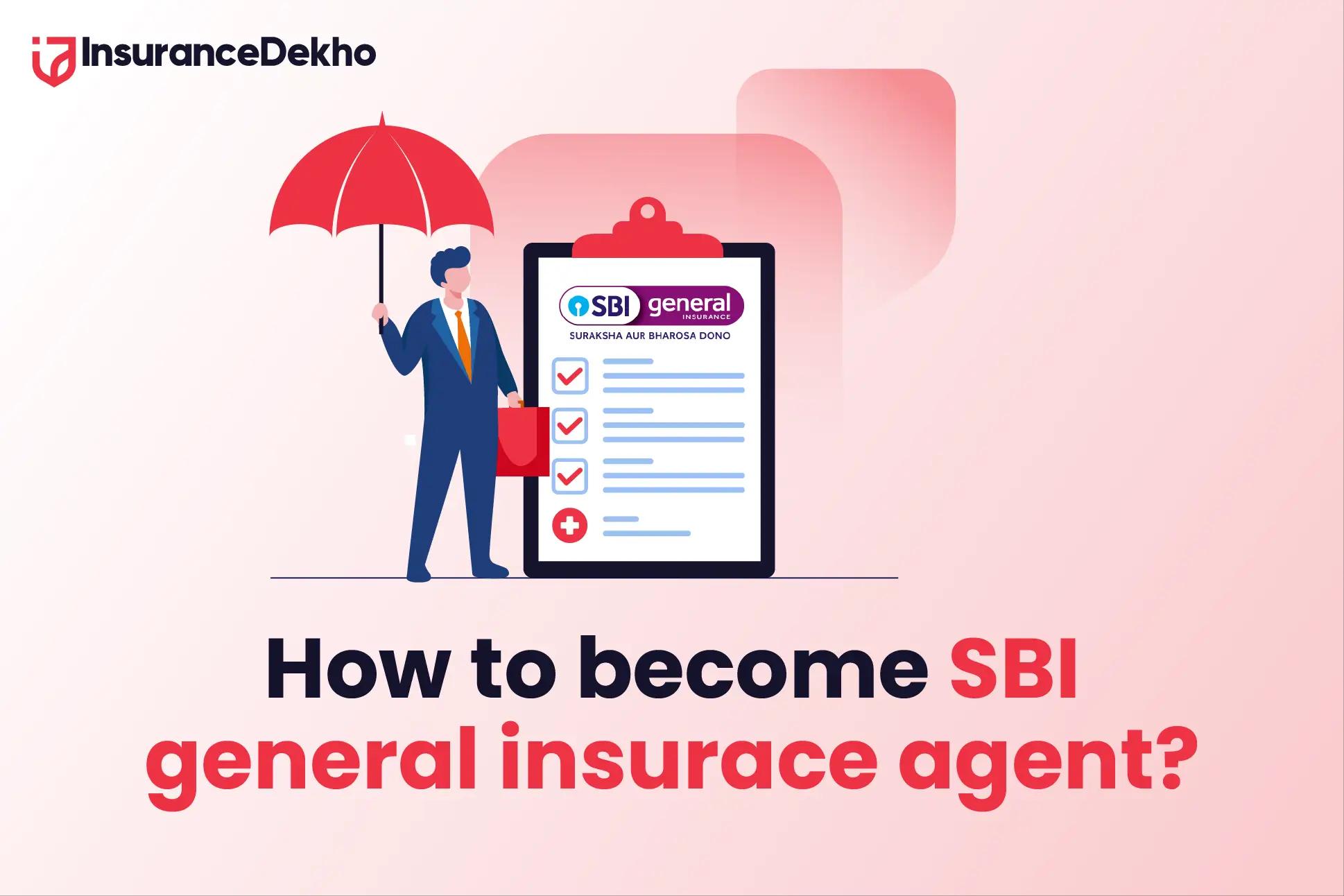 How to Become an SBI General Insurance Agent?